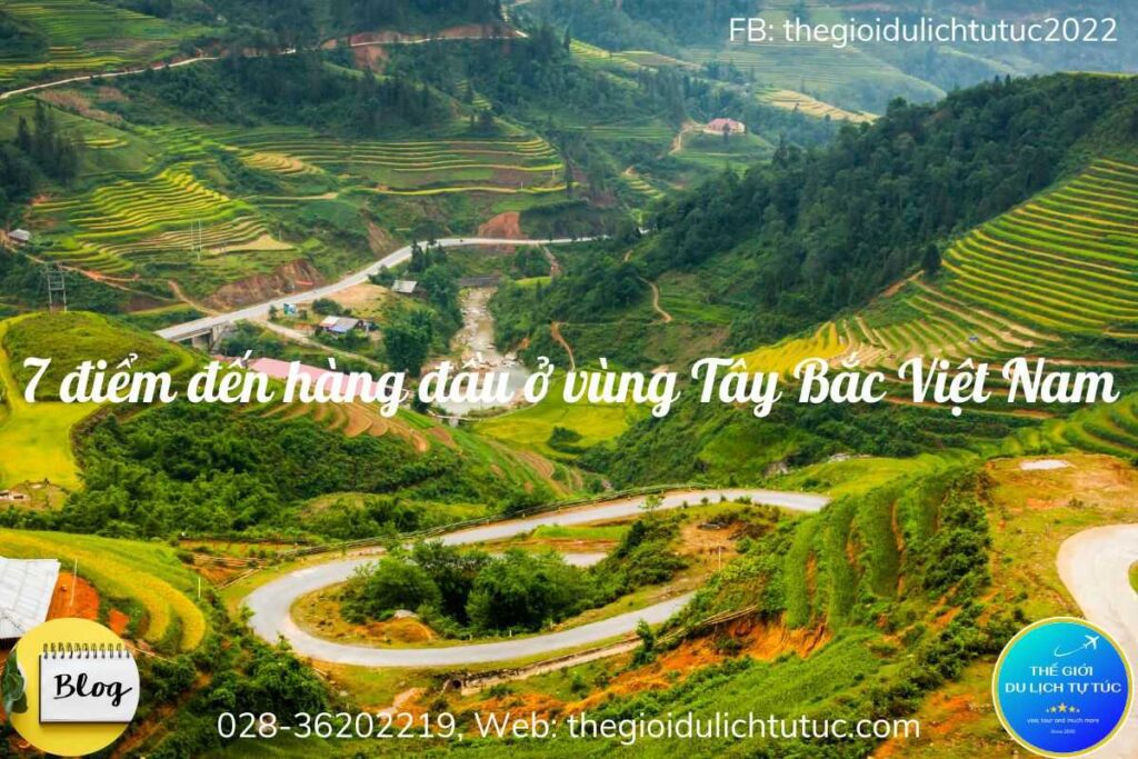 Tour du lịch Vùng Tây Bắc Việt Nam - Công Ty TNHH Thế Giới Du Lịch Tự Túc