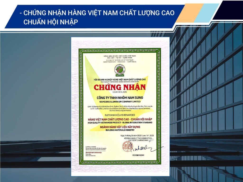 Chứng nhận hàng Việt Nam chất lượng cao - Nhôm Nam Sung - Công Ty TNHH Nhôm Nam Sung