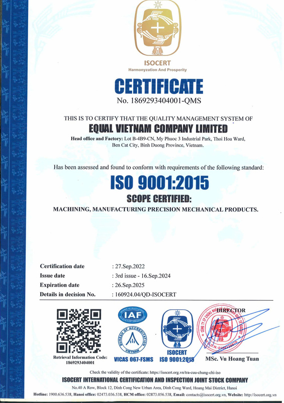 Chứng nhận ISO 9001:2015 - Cơ Khí EQUAL - Công Ty TNHH EQUAL Việt Nam