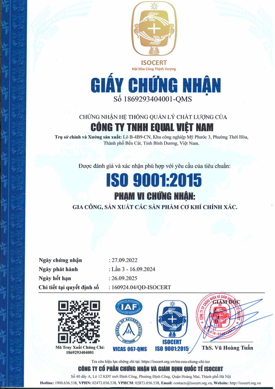 Chứng nhận ISO 9001:2015 - Cơ Khí EQUAL - Công Ty TNHH EQUAL Việt Nam