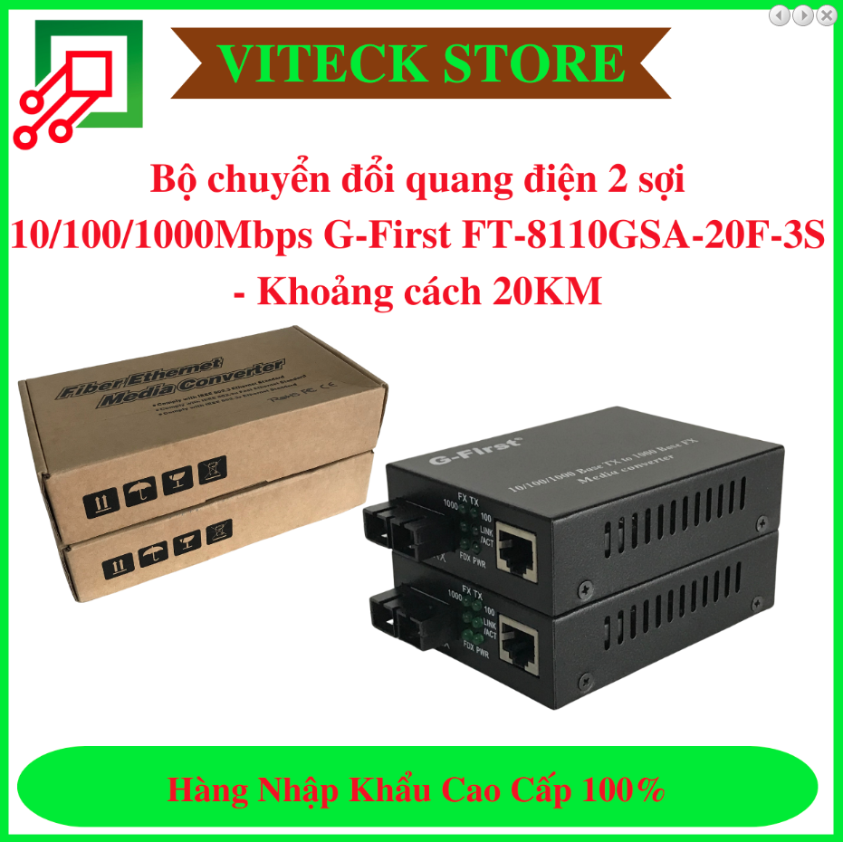 Bộ chuyển đổi quang điện 2 sợi 10/100/1000Mbps G-First FT-8110GSA-20F-3S - Thiết Bị An Ninh An Toàn VITECK - Công Ty TNHH Giải Pháp Công Nghệ VITECK