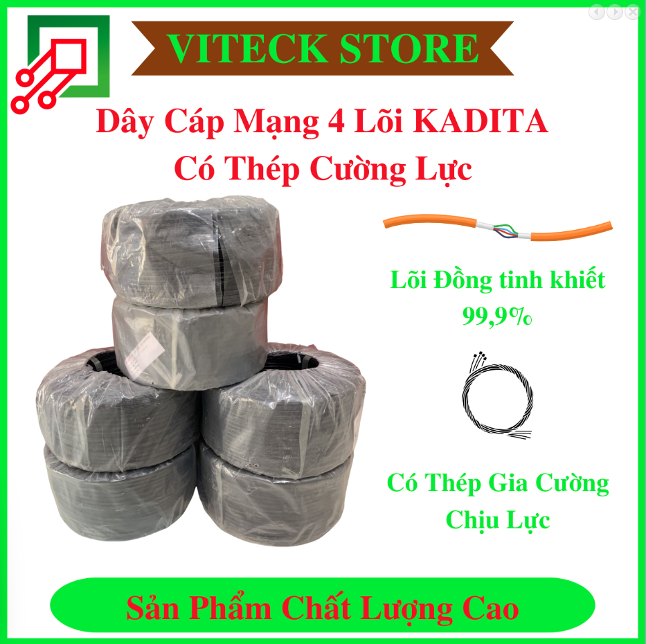 Dây cáp mạng KADITA 4 lõi ngoài trời có cường lực + vỏ nhựa mềm (Cuộn 500m) - Thiết Bị An Ninh An Toàn VITECK - Công Ty TNHH Giải Pháp Công Nghệ VITECK