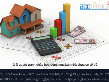Giải quyết tranh chấp hợp đồng mua bán nhà chưa có sổ đỏ - Công Ty TNHH Dịch Vụ Tư Vấn ACC Việt Nam - Thành Lập Công Ty - Kế Toán - Luật Sư