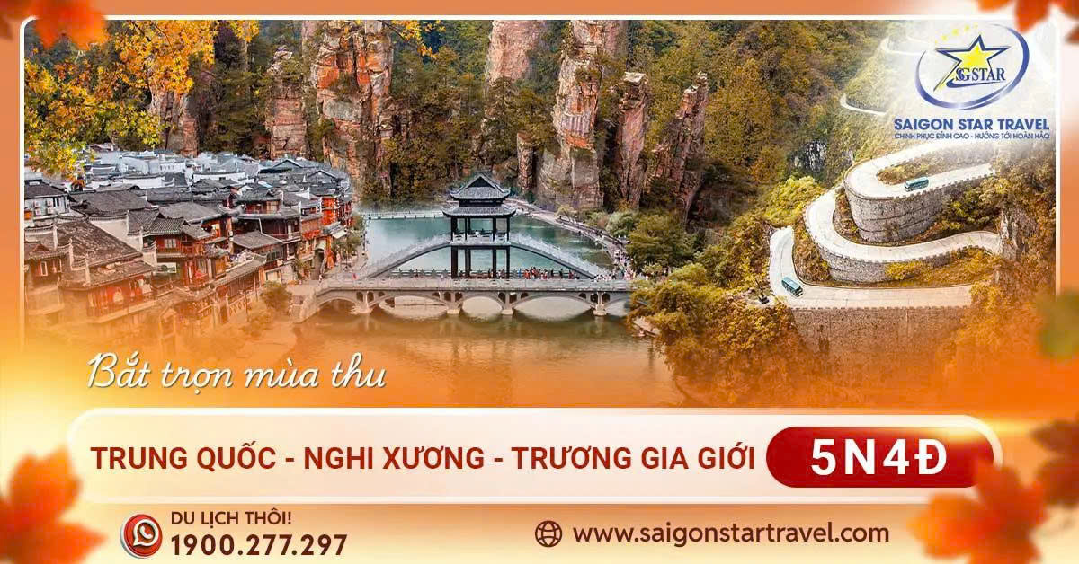 Tour du lịch Trung Quốc - Công Ty Cổ Phần SaiGon Star