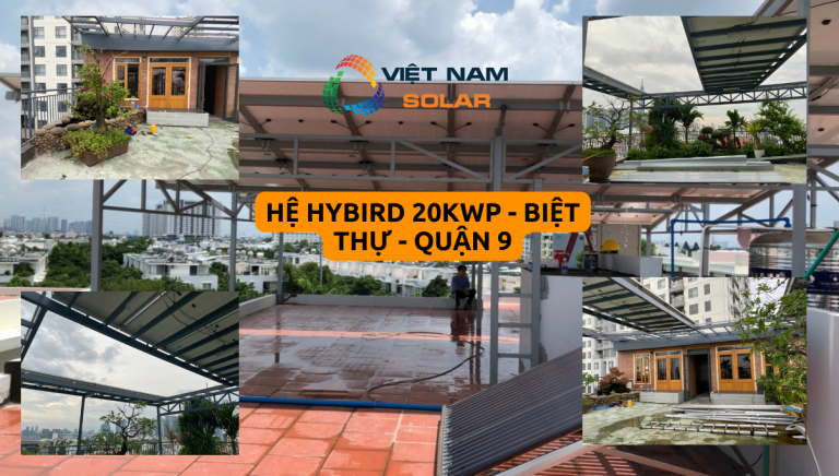 Dự án Hybrid biệt thự quận 9 - Điện Năng Lượng Mặt Trời Việt Nam Solar - Công Ty TNHH Việt Nam Solar