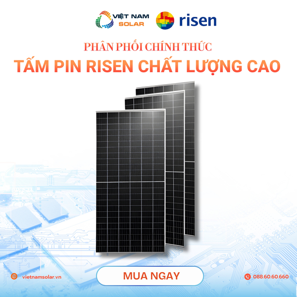 Tấm pin Risen - Điện Năng Lượng Mặt Trời Việt Nam Solar - Công Ty TNHH Việt Nam Solar