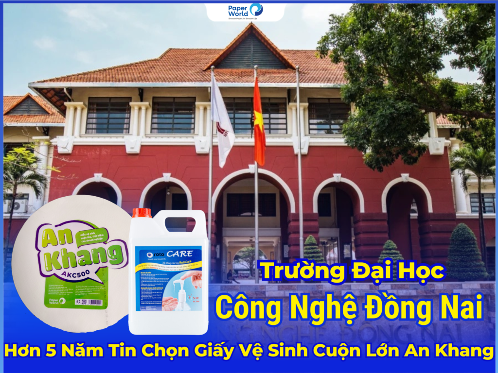 Trường Đại Học Công Nghệ Đồng Nai - Thế Giới Giấy - Công Ty Cổ Phần Thế Giới Giấy