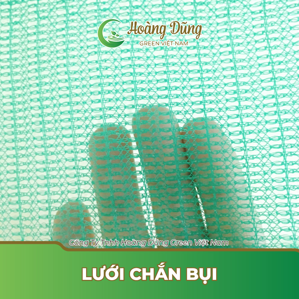 Lưới chắn bụi - Lưới Nông Nghiệp Hoàng Dũng Green - Công Ty TNHH Hoàng Dũng Green Việt Nam