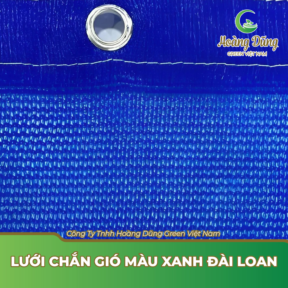 Lưới chắn gió màu xanh Blue- Đài Loan - Lưới Nông Nghiệp Hoàng Dũng Green - Công Ty TNHH Hoàng Dũng Green Việt Nam