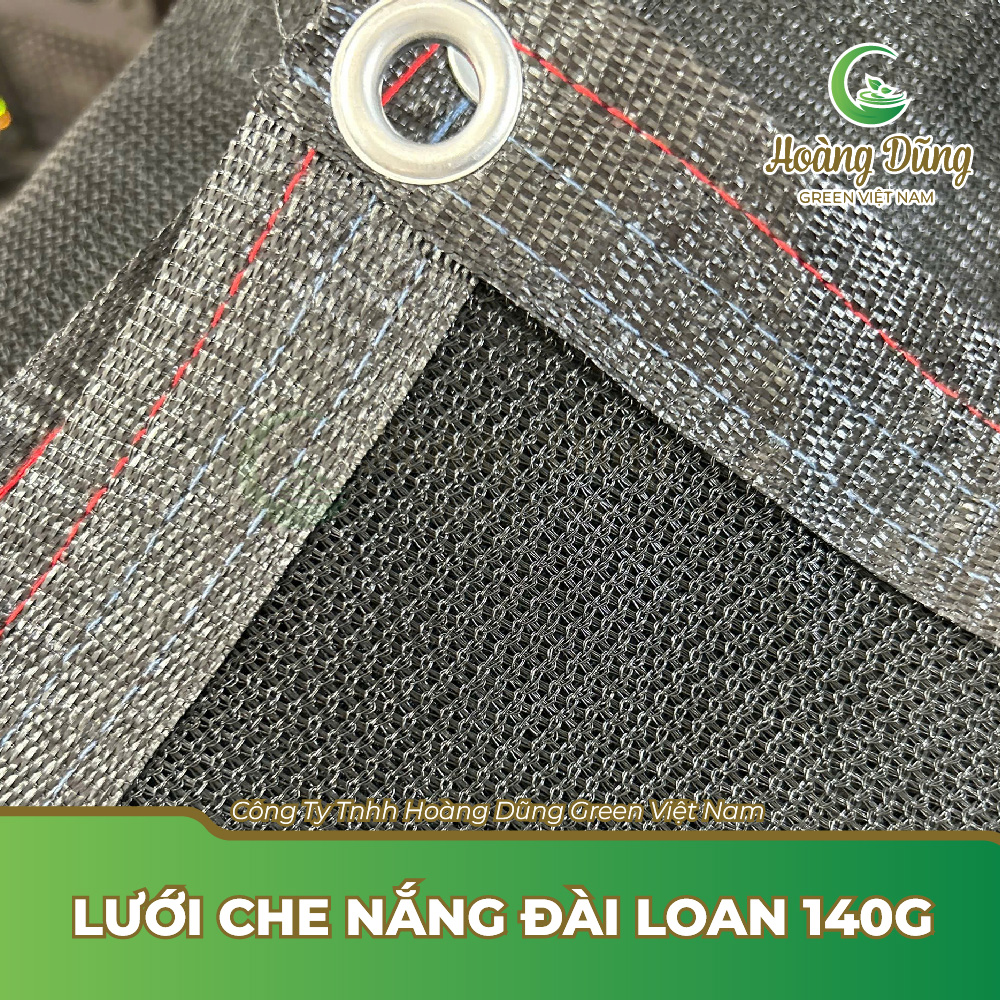 Lưới che nắng Đài Loan 140g - Lưới Nông Nghiệp Hoàng Dũng Green - Công Ty TNHH Hoàng Dũng Green Việt Nam