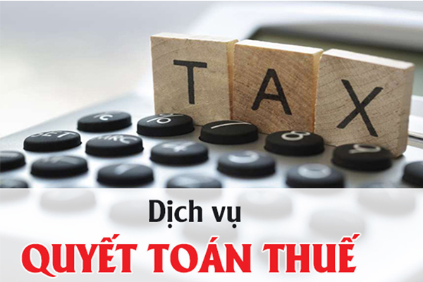 Dịch vụ quyết toán thuế