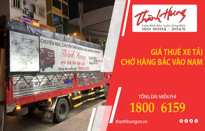 Cho thuê xe tải chở hàng Bắc vào Nam - Taxi Tải Thành Hưng - Công Ty TNHH MTV Thương Mại Dịch Vụ Vận Tải Quốc Tế Thành Hưng