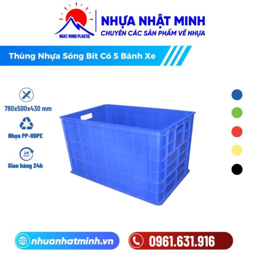 Thùng nhựa sóng bít có 5 bánh xe - Nhựa Nhật Minh - Công Ty TNHH Nhựa Nhật Minh