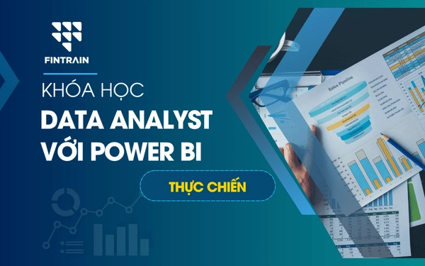 Khóa học Data Analyst với Power BI thực chiến