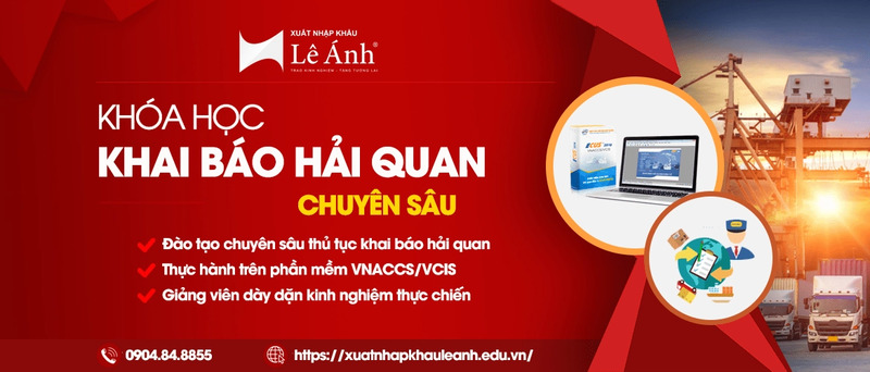 Khóa học khai báo hải quan chuyên sâu - Khóa Học Online Lê ánh - Công Ty TNHH Đào Tạo Và Cung ứng Nhân Lực Lê ánh