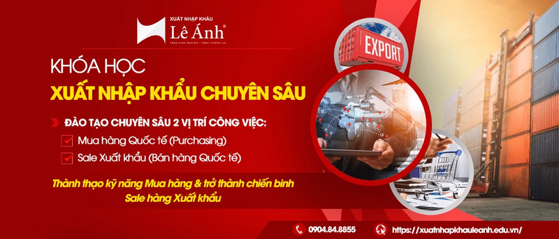 Khóa học xuất nhập khẩu chuyên sâu - Khóa Học Online Lê ánh - Công Ty TNHH Đào Tạo Và Cung ứng Nhân Lực Lê ánh