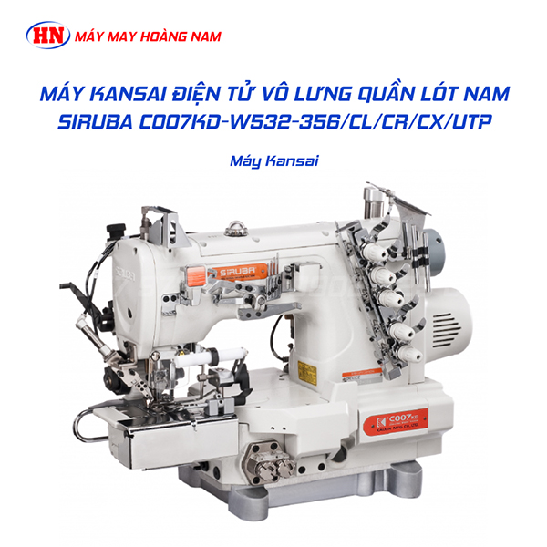 Máy Kansai điện tử Siruba C007KD-W532-356/CL/CR/CX/UTP