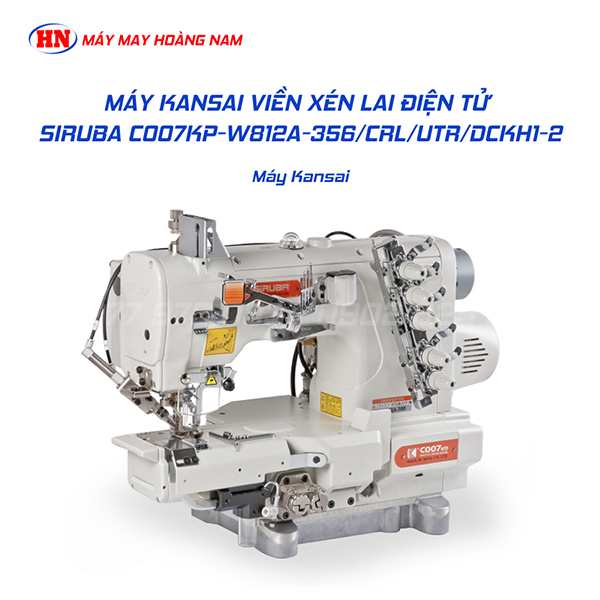 Máy Kansai điện tử Siruba C007KP W812A-356/CRL/UTR/DCKH1-2