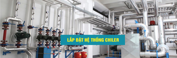 Lắp đặt hệ thống chiller