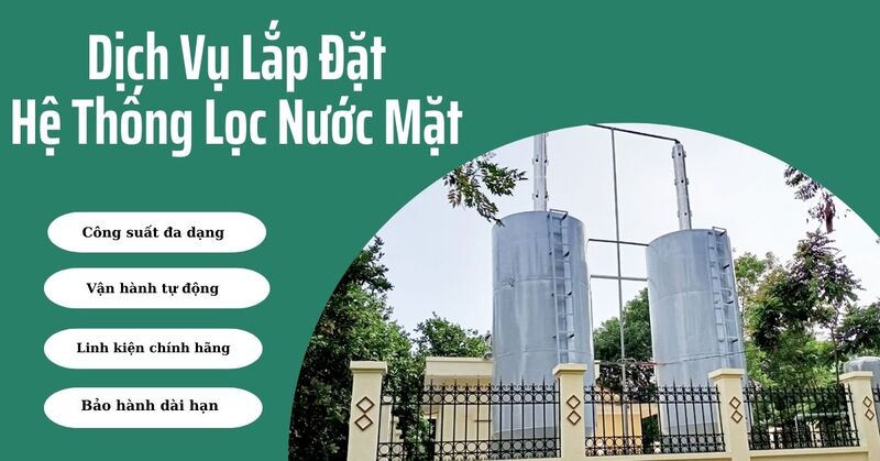 Dịch vụ lắp đặt hệ thống lọc nước mặt - Hệ Thống Xử Lý Nước Thải Việt Phát - Công Ty TNHH Thiết Bị Máy Và Công Nghệ Môi Trường Việt Phát