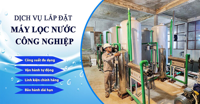 Dịch vụ lắp đặt máy lọc nước công nghiệp