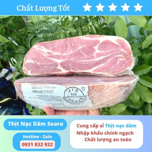 Thịt nạc dăm Seara - Nhà Cung Cấp Thịt Nhập Khẩu H2T Food - Công Ty TNHH H2T Food