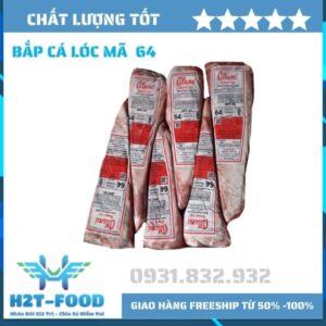 Bắp cá lóc - Nhà Cung Cấp Thịt Nhập Khẩu H2T Food - Công Ty TNHH H2T Food
