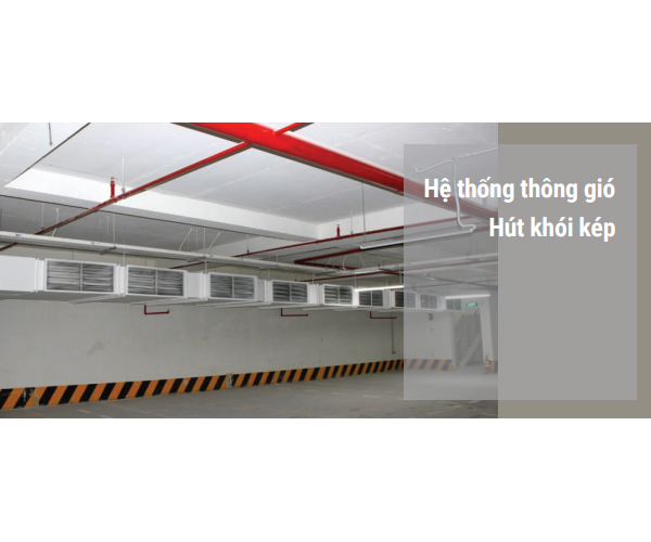 Hệ thống thông gió hút khói kép