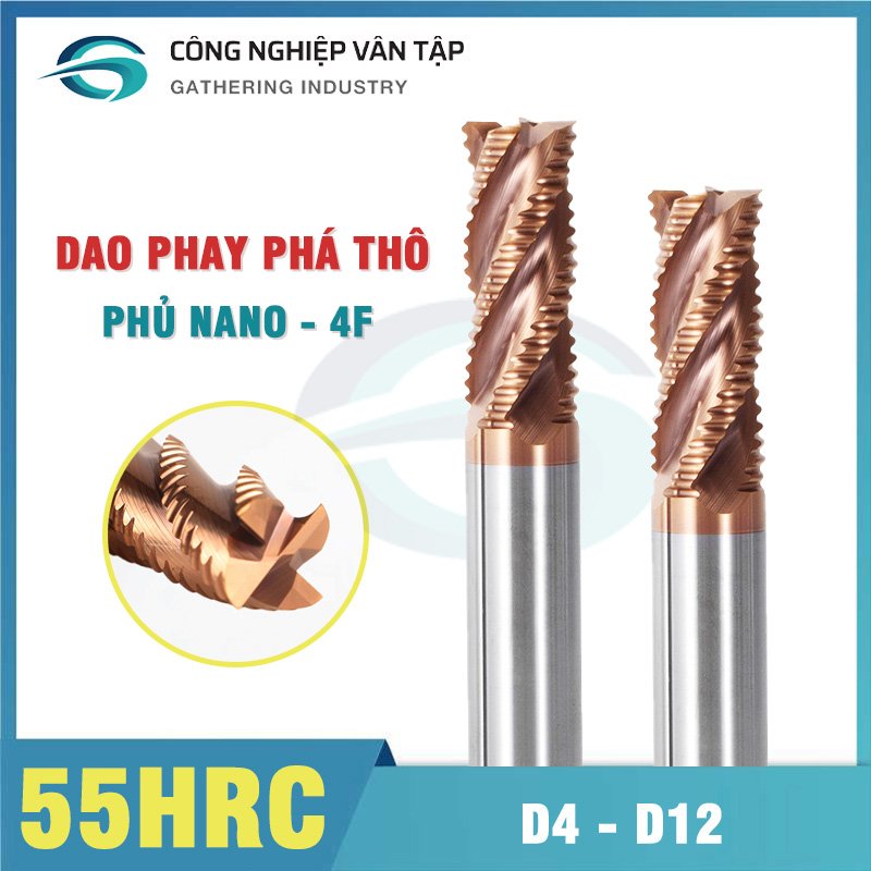 Dao phay phá thô gia công thép độ cứng 55HRC
