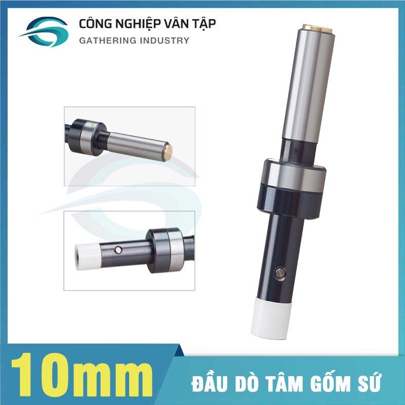 Đầu dò tâm gốm sứ 10mm