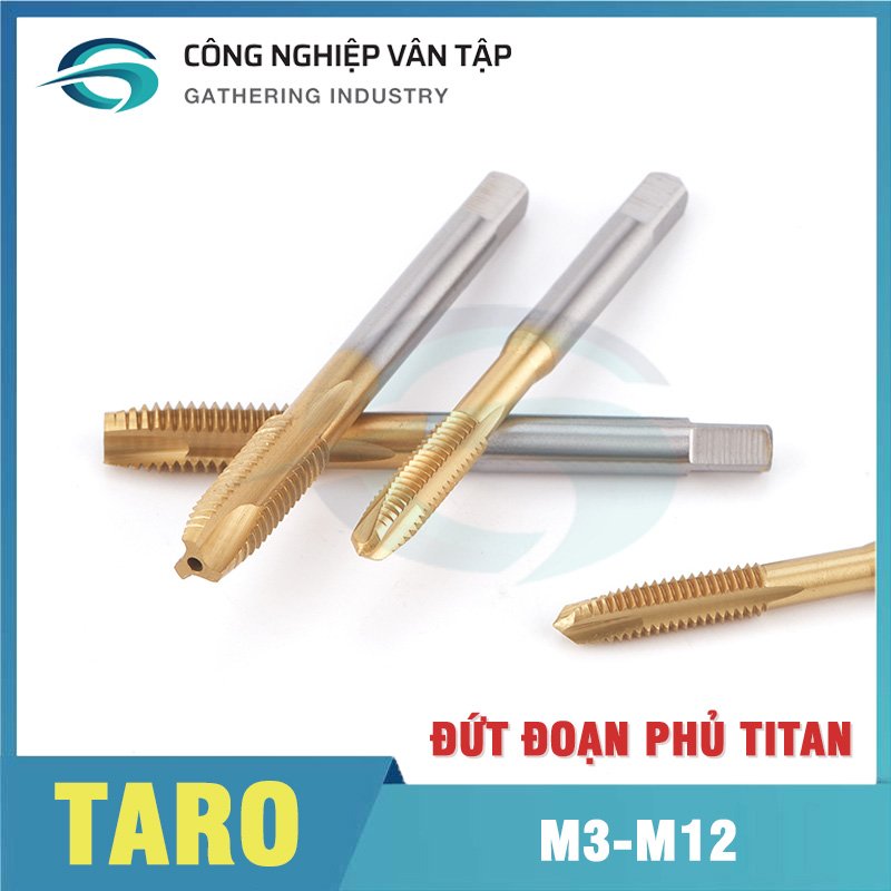 Mũi Taro đứt đoạn phủ TiN-M3-M12