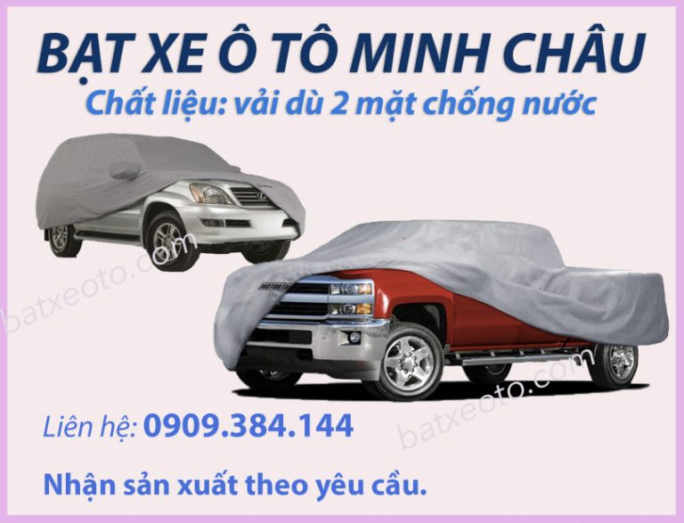 Bạt phủ ô tô vải dù chống nước 2 mặt - Bạt Che Xe Minh Châu - Công Ty TNHH Thương Mại Tổng Hợp Xuất Nhập Khẩu Minh Châu