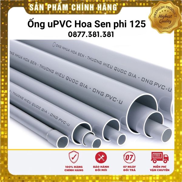 Ống uPVC Hoa Sen phi 125 - ống Nhựa Tiến Thành - Công Ty TNHH Sản Xuất Thương Mại Phát Triển Tiến Thành