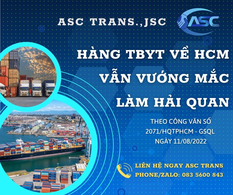 Dịch vụ hải quan hàng y tế - Vận Tải ASC Trans Việt Nam - Công Ty CP ASC Trans Việt Nam