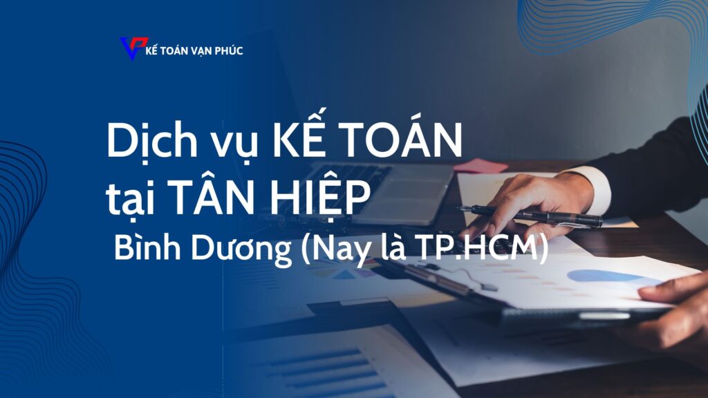 Dịch vụ kế toán tại Tân Hiệp