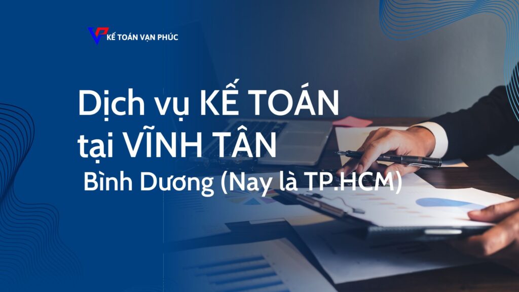 Dịch vụ kế toán tại Vĩnh Tân