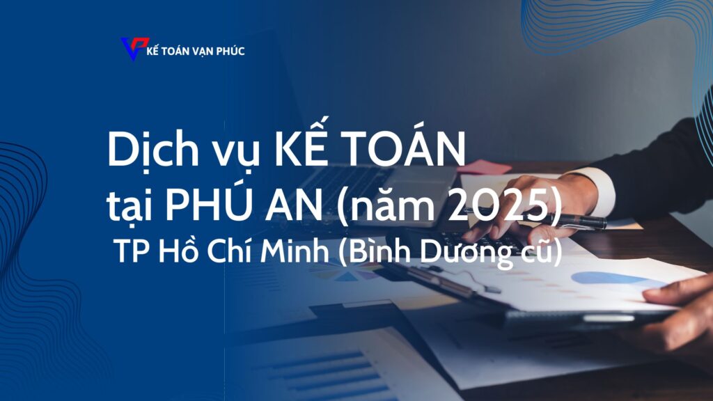 Dịch vụ kế toán tại Phú An