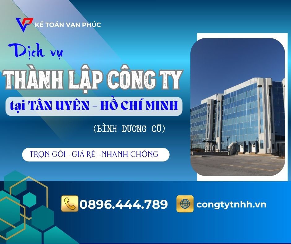 Dịch vụ thành lập công ty tại Tân Uyên – Hồ Chí Minh