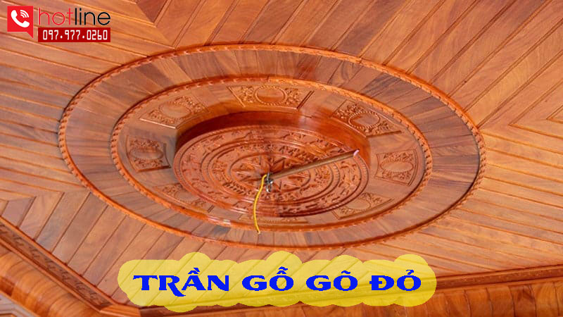 Trần gỗ gõ đỏ - Công Ty TNHH Xây Dựng Nhà Đẹp T&T