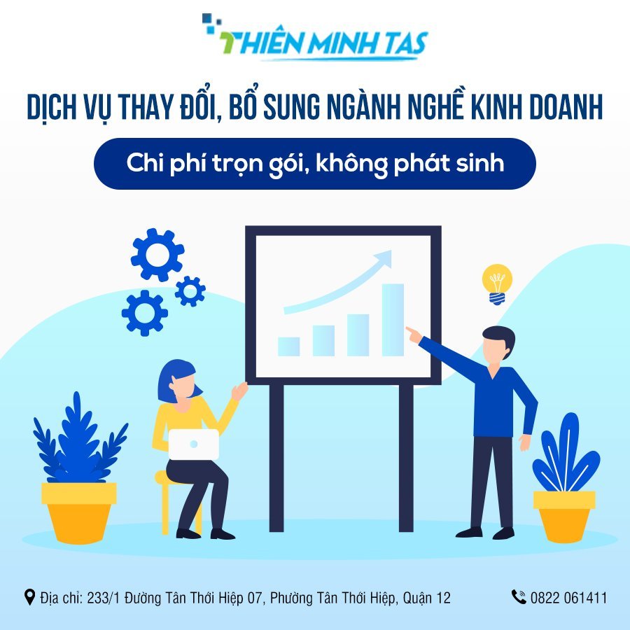 Thay đổi bổ sung ngành nghề kinh doanh - Thành Lập Công Ty - Công Ty TNHH QC Và DV Tư Vấn Thiên Minh Tas