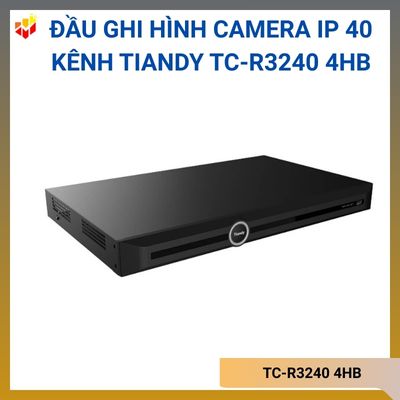 Đầu ghi hình camera IP 40 kênh TIANDY