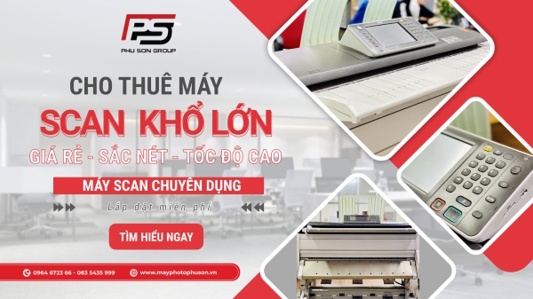 Dịch vụ cho thuê máy Scan khổ lớn