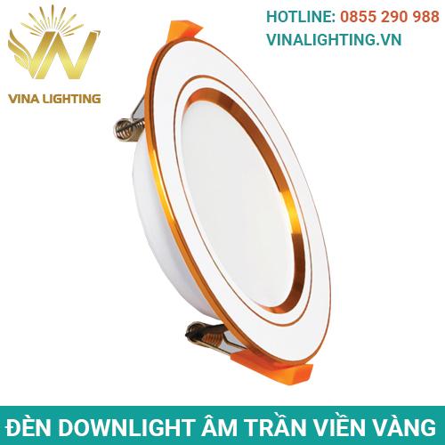 Đèn Downlight âm trần viền vàng DVN01