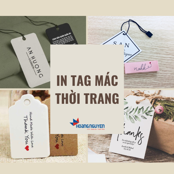 In Tag mác - In ấn Quảng Cáo Hoàng Nguyễn - Công Ty TNHH Quảng Cáo Truyền Thông Hoàng Nguyễn