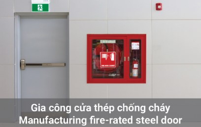 Gia công cửa thép chống cháy