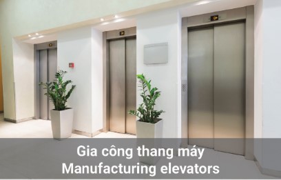 Gia công thang máy