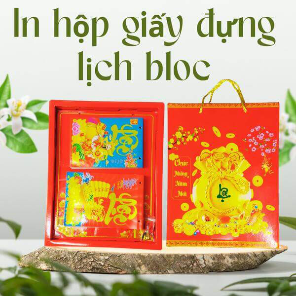 In hộp giấy đựng lịch blog - Lịch Tết An Khang - Công Ty Trách Nghiệm Hữu Hạn Thương Mại Dịch Vụ Phát Triển An Khang