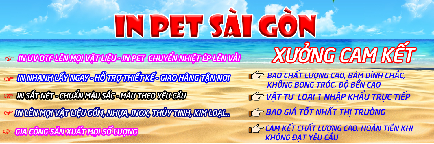  - Cơ Sở In Pet Sài Gòn