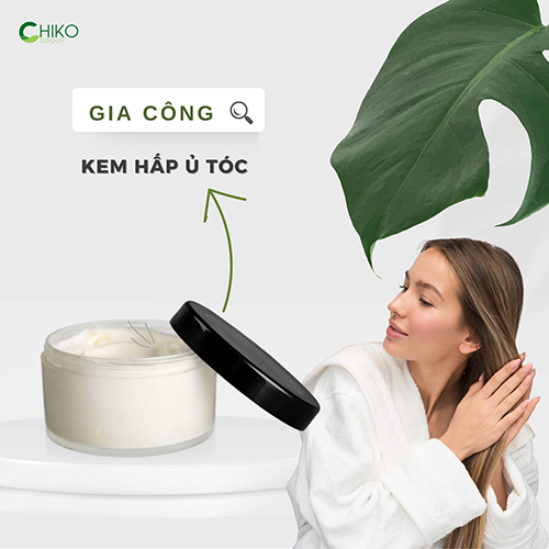 Gia công kem hấp ủ tóc - Mỹ Phẩm CHIKO Việt Nam - Công Ty TNHH Quốc Tế CHIKO Việt Nam