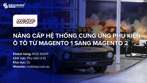 Dự án Rod Shop - Công Ty TNHH Tư Vấn Giải Pháp Secomm